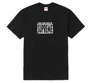 Supreme Who The Fuck Tee (Black)